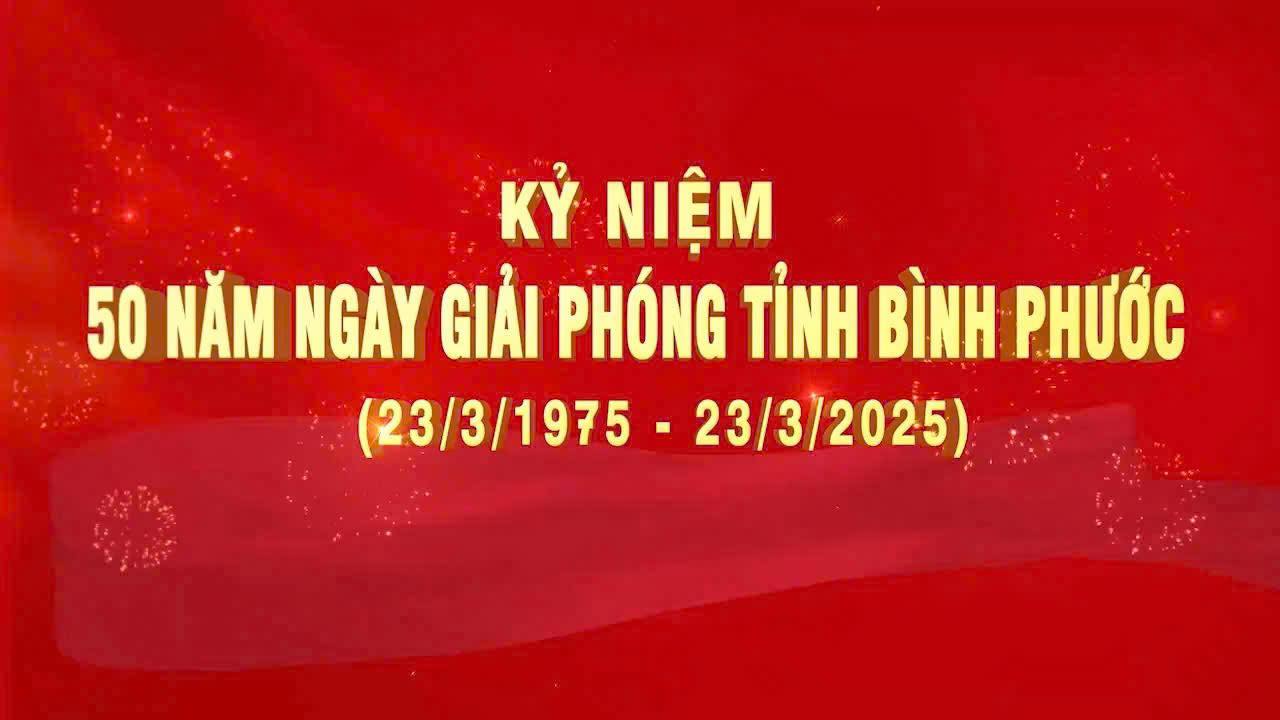 ĐẢNG BỘ VÀ NHÂN DÂN BÌNH PHƯỚC TRONG CUỘC KHÁNG CHIẾN CHỐNG MỸ CỨU NƯỚC, TIẾN TỚI NGÀY GIẢI PHÓNG TỈNH